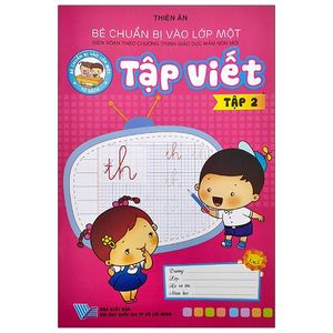 bé chuẩn bị vào lớp 1 - tập viết - tập 2 (tái bản)