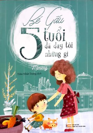 bé gấu 5 tuổi đã dạy tôi những gì