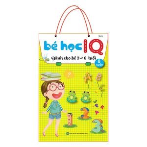 bé học iq (3-6 tuổi) (bộ túi:8 cuốn)