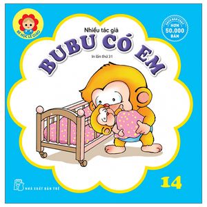 bé học lễ giáo - bubu 14: có em (tái bản)