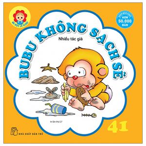 bé học lễ giáo - bubu 41: không sạch sẽ (tái bản)