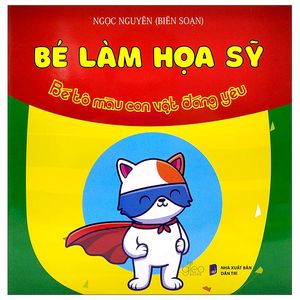 bé làm họa sỹ - bé tô màu con vật đáng yêu