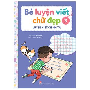 bé luyện viết chữ đẹp - tập 3 - luyện viết chính tả