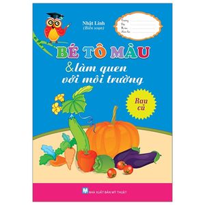 bé tô màu & làm quen với môi trường - rau củ