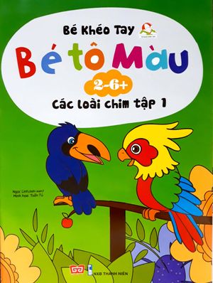 bé tô màu (2-6+) - các loài chim - tập 1 (tái bản 2017)