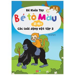 bé tô màu (2-6+) - các loài động vật - tập 2 (tái bản 2017)