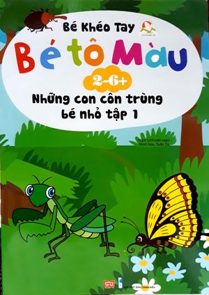 bé tô màu (2-6+) - những con côn trùng bé nhỏ - tập 1 (tái bản 2017)