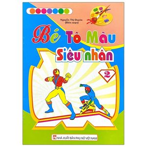 bé tô màu siêu nhân - tập 2