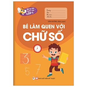 bé tự tin vào lớp 1 - bé làm quen với chữ số