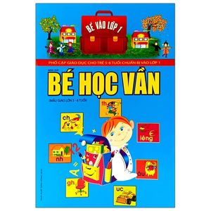 bé vào lớp 1 - bé học vần