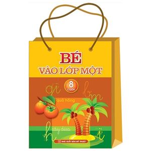 bé vào lớp một (bộ túi 8 cuốn)