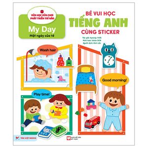 bé vui học tiếng anh cùng sticker - my day - một ngày của tớ