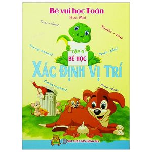 bé vui học toán tập 4 - bé học xác định vị trí