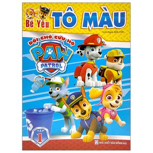 bé yêu tô màu - đội chó cứu hộ paw patrol - tập 1