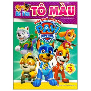 bé yêu tô màu - đội chó cứu hộ paw patrol - tập 3