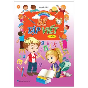 bé yêu vào lớp 1 - bé tập viết - quyển 2