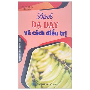 bệnh dạ dày và cách điều trị