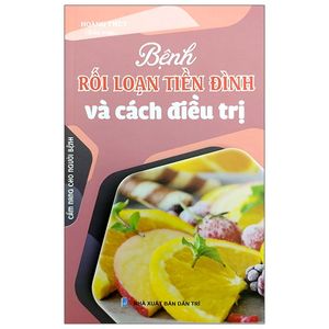 bệnh rối loạn tiền đình và cách điều trị