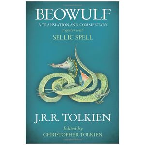 beowulf: a translation and commentary, together with sellic spell