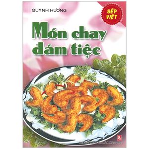 bếp việt - món chay đám tiệc