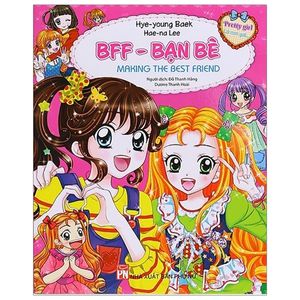 bff - bạn bè - making the best friend (tái bản 2019)