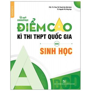 bí quyết chinh phục điểm cao kì thi thpt quốc gia môn sinh học