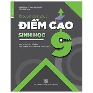 bí quyết chinh phục điểm cao sinh học 9