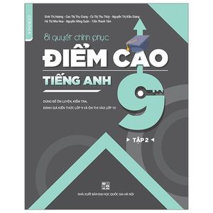 bí quyết chinh phục điểm cao tiếng anh 9 - tập 2