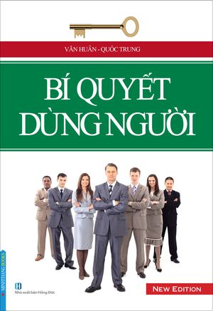 bí quyết dùng người