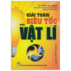 bí quyết giải toán siêu tốc môn vật lí - quyển thượng