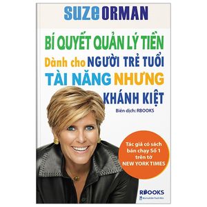 bí quyết quản lý tiền dành cho người trẻ tuổi tài năng nhưng khánh kiệt