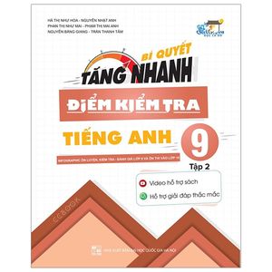 bí quyết tăng nhanh điểm kiểm tra tiếng anh 9 - tập 2