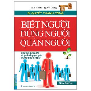 bí quyết thành công - biết người dùng người quản người