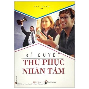 bí quyết thu phục nhân tâm