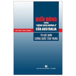 biển đông trong chính sách hướng á của australia