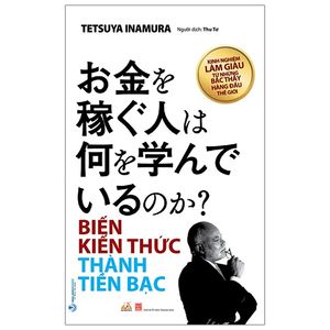 biến kiến thức thành tiền bạc