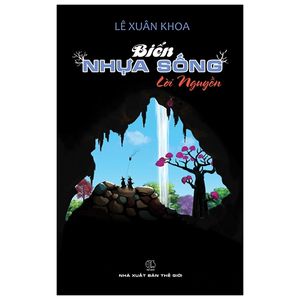 biển nhựa sống - lời nguyền