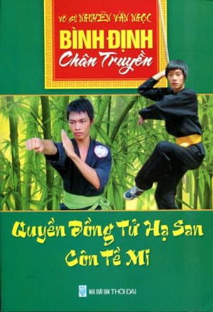 bình định chân truyền - quyền đồng tử hạ san côn tề mi