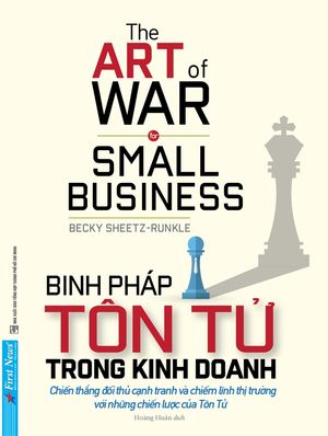 binh pháp tôn tử trong kinh doanh - the art of war for small business