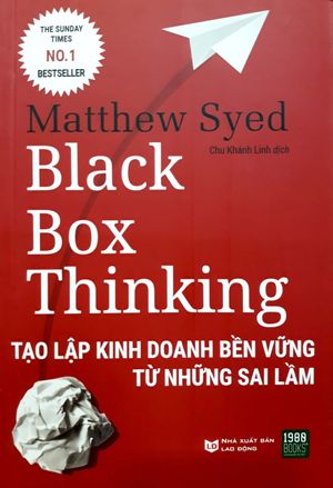 black box thinking - tạo lập kinh doanh bền vững từ những sai lầm