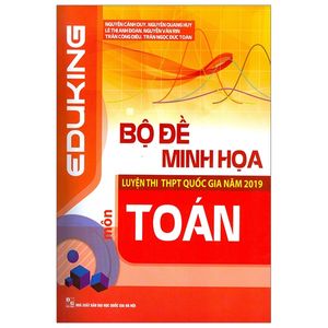 bộ đề minh họa luyện thi thpt quốc gia năm 2019 - môn toán