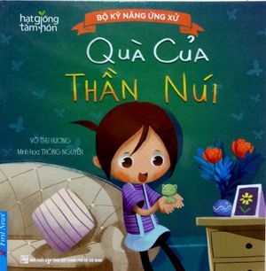 bộ kỹ năng ứng xử - quà của thần núi