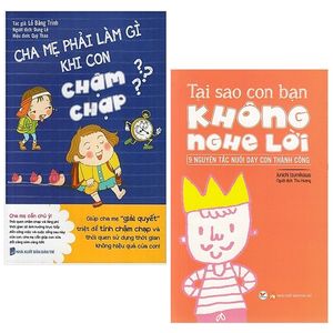 bộ sách cha mẹ phải làm gì khi con chậm chạm + 9 nguyên tắc nuôi dạy con thành công (bộ 2 cuốn)