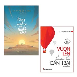 bộ sách không còn đường lùi mới có thành công + vươn lên hoặc bị đánh bại (bộ 2 cuốn)