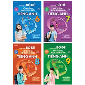 bộ sách luyện giải bộ đề bồi dưỡng học sinh giỏi tiếng anh thcs (bộ 4 cuốn)