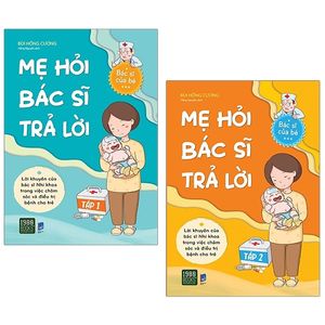 bộ sách mẹ hỏi bác sĩ trả lời (bộ 2 tập)