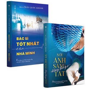 bộ sách nơi ánh sáng không bao giờ tắt và bác sĩ tốt nhất của nhà mình - bản đặc biệt bìa cứng