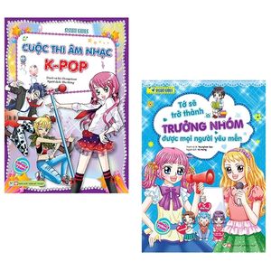 bộ sách smart girls: tớ sẽ trở thành trưởng nhóm được mọi người yêu mến + cuộc thi âm nhạc k-pop (bộ 2 cuốn)