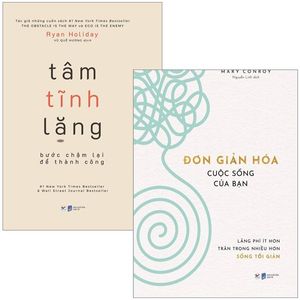 bộ sách tâm tĩnh lặng bước chậm lại để thành công + đơn giản hóa cuộc sống của bạn (bộ 2 cuốn)