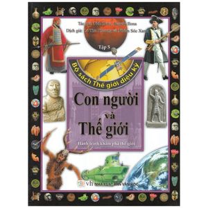 bộ sách thế giới diệu kỳ - con người và thế giới